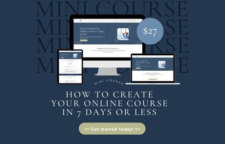 How to create your online course in 7 days or less